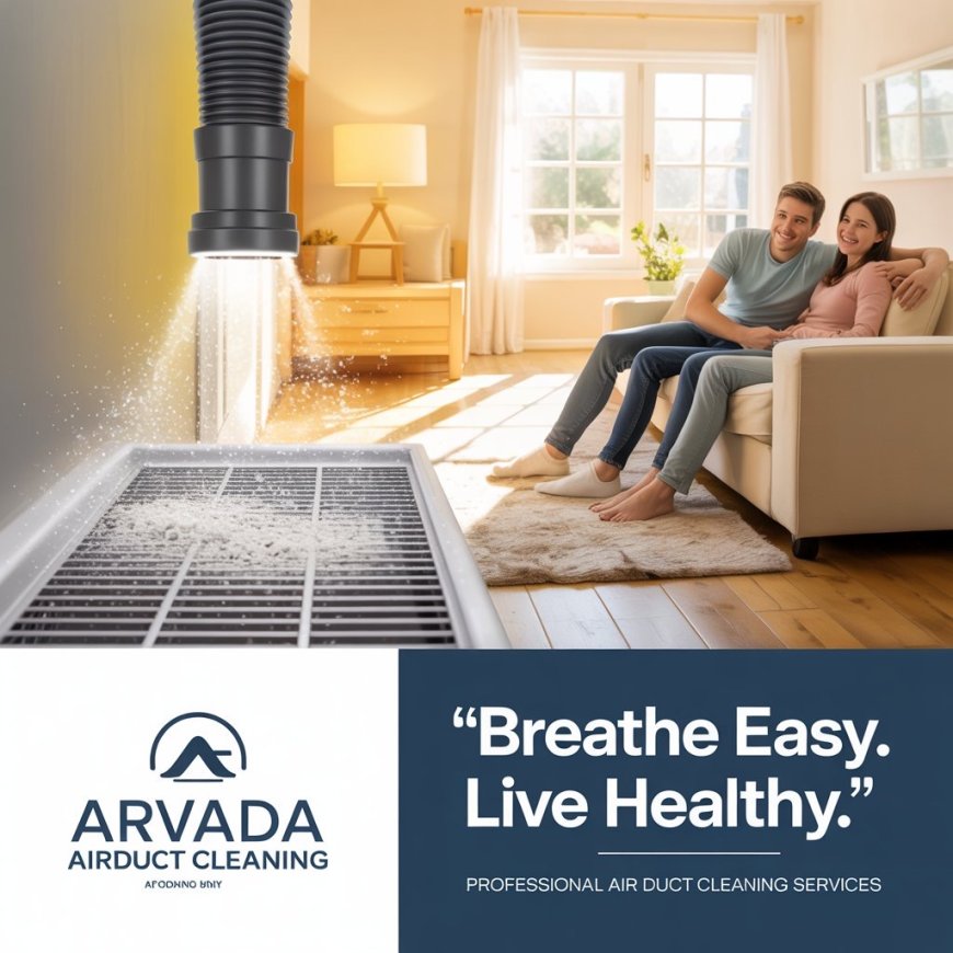 Why Air Conditioning Duct Cleaning Is Essential for Every Arvada Homeowner